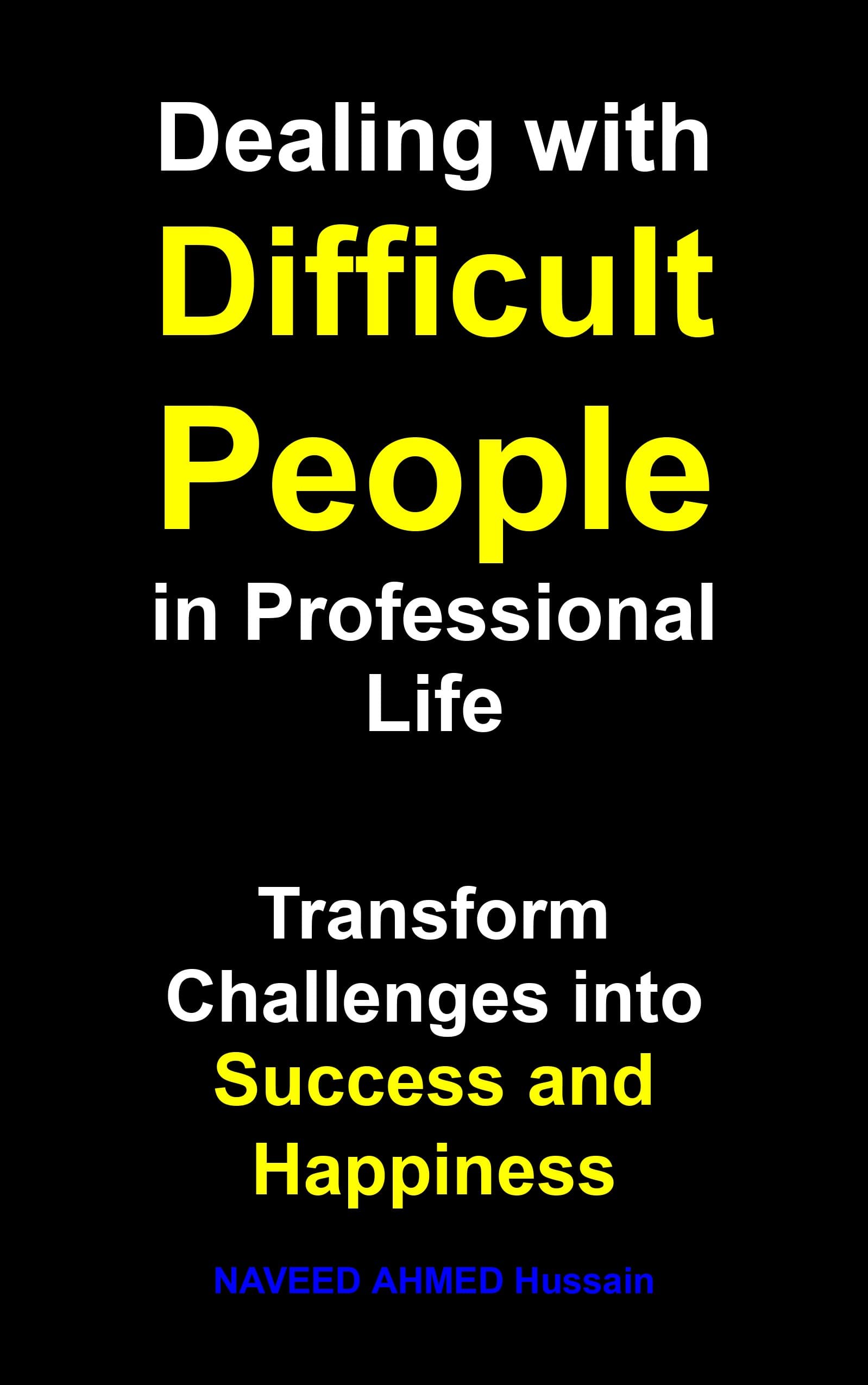 Dealing with Difficult People in Professional Life book cover